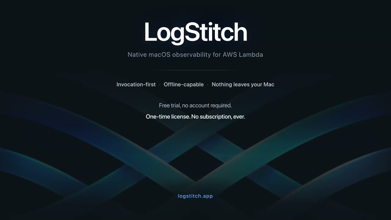 LogStitch in 2 minutes — native macOS observability for AWS Lambda